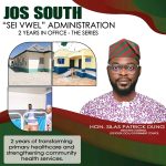 TWO YEARS OF THE SEI VWEL ADMINISTRATION: HON. SILAS PATRICK DUNGREVOLUTIONIZES HEALTHCARE DELIVERY IN JOS SOUTH LGA.